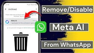 How to Remove Ask Meta Ai from Whatsapp  Remove Meta Ai on Whatsapp Android  iPhone