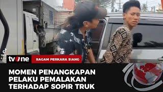 Polisi Ringkus Pelaku Pemalakan Sopir Truk di Palembang  Ragam Perkara Siang tvOne