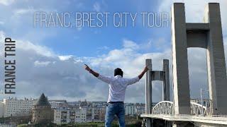 France Brest City Tour .Very expensive everything .