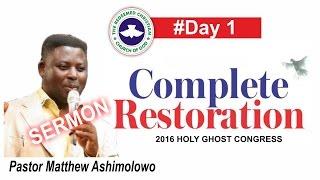 Pastor Matthew Ashimolowo Sermon @ RCCG 2016 HOLY GHOST CONGRESS 2016 #Day 1