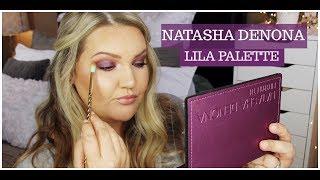 NATASHA DENONA LILA PALETTE  DEMO + REVIEW