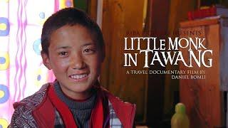 LITTLE MONK IN TAWANG - A Travel Documentary Film HD