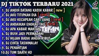 DJ ANGIN DATANG KASIH KABAR X AKU TITIPKAN DIA  REMIX VIRAL TIKTOK FULL TERBARU 2021