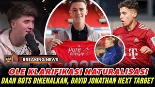 VIRAL OLE ROMENY KLARIFIKASI INGIN SEKALI BELA TIMNAS  ROTS SAH DAVID JONATHAN THE NEXT TARGET