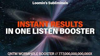 WANT INSTANT RESULTS? LISTEN TO THIS SUBLIMINAL BOOSTER ONCE