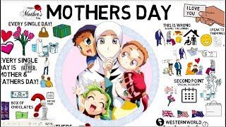 EVERY DAY IS MOTHERS DAY IN ISLAM - Animated Islamic Video