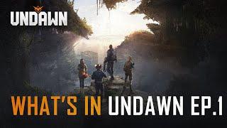 Undawn  Whats in Undawn Episode #1