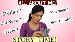 ALL ABOUT ME  SHARING ABOUT ME AND MY JOURNEY STORY TIME 