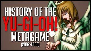 The Complete History of the Yu-Gi-Oh Meta Part 1 2002-2005