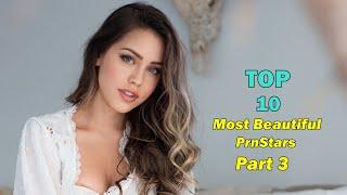 Top10 Most Beautiful Prnstars 2023  PART 3   Beauty List