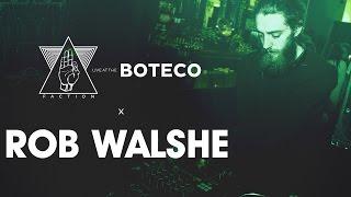 ROB WALSHE  x  FACTION  x  BOTECO