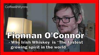 Fionnan OConnor - Irish Whiskey his book A glass apart and more