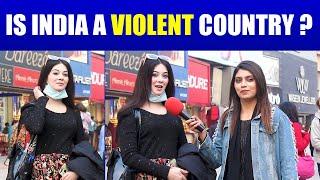 Is INDIA a Violent Country ? Pakistani Public Reactions