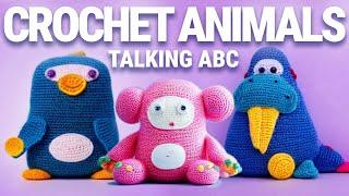 Talking ABC Crochet Animals AtoZ