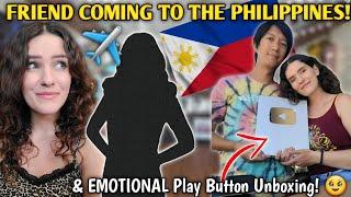 EUROPEAN FRIEND COMING TO THE PHILIPPINES Preparations & YouTube Play Button Unboxing