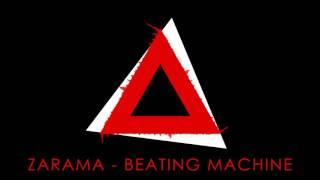 Zarama - Beating Machine Dubstep