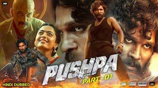 Pushpa The Rise Full Movie In Hindi Dubbed  Allu Arjun  Rashmika  Sunil  Fahad  Review & Facts