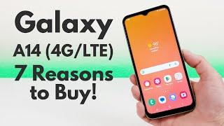 Samsung Galaxy A14 4GLTE - 7 Reasons to Buy