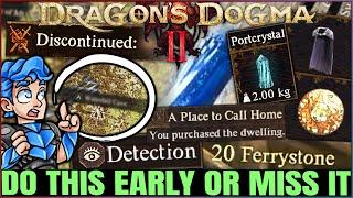 Dragons Dogma 2 - 16 MISSABLE Things You Need to Do Early - OP Items House Portcrystals & More