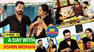 A Day with actor Jishin Mohan  Day with a Star  Season 05  EP 23