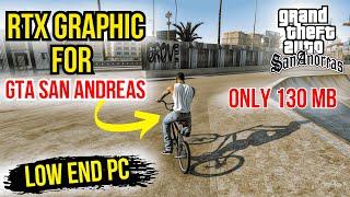 How To Install REAL *RTX Graphics Mod* In GTA San Andreas  FOR LOW END PC  1GB Ram  No GPU