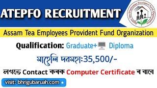 ATEPFO Recruitment 2021–Junior Assistant 25 PostsOnline ApplyGraduate Pass Job #AssamGovtJob