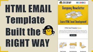 HTML Email Template Built the RIGHT WAY - 2024