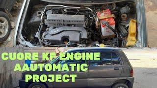dahatsu Cuore mira KF engine Automatic project complete Alhamdulillah