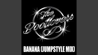 Banana Jumpstyle Mix