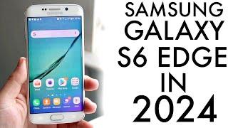 Samsung Galaxy S6 Edge In 2024 Still Worth It? Review