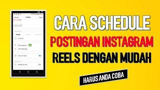 CARA SCHEDULE POST INSTAGRAM REELS