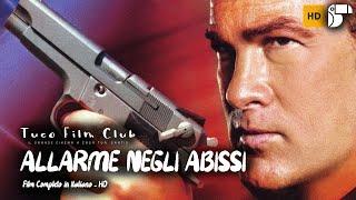 ALLARME NEGLI ABISSI SUBMERGED  Film Completo in Italiano  Azione con STEVEN SEAGAL