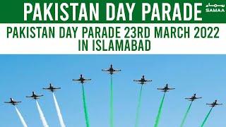 Pakistan Day Parade 23rd March 2022 In Islamabad  Youm-e-Pakistan Exclusive Parade - 23 March 2022