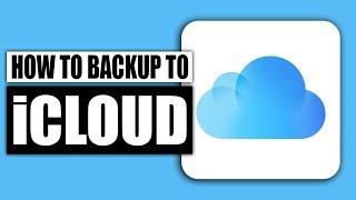 How To Backup iPhone To iCloud - iPhone Beginners Guide