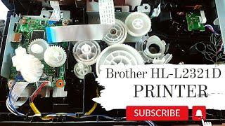 HOW TO REPAIR  DISASSEMBLE GEAR ASSEMBLY OF Brother HL-L2321D PRINTER  2022  Tech Meta