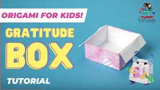 Gratitude Box  Easy & Fun Origami for Kids