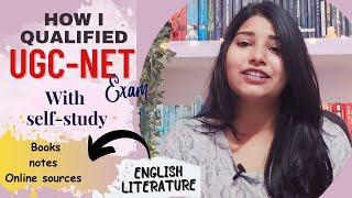 How I qualified UGC-NET Exam in English Literature My notes Strategy Online sources UGC-NET 2022