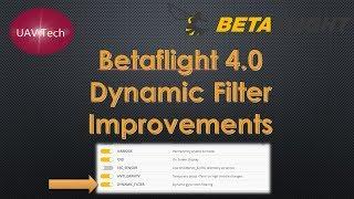Betaflight 4.0 - Dynamic Filter Improvements