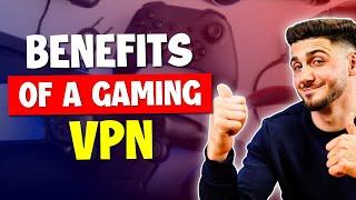 The Benefits of a Gaming VPN 2024 Updated