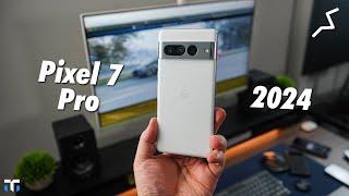 Pixel 7 Pro in 2024 Still Worth It?