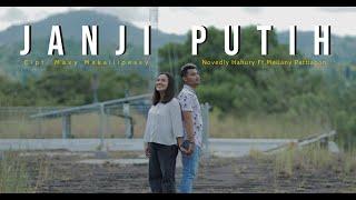 JANJI PUTIH - Novedly Hahury Feat Meilany Pattiapon Cover Song