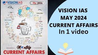 Vision IAS monthly current affairs  May 2024  Upsc cse 2024