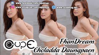 Model  FhanDream Choladda Daungpaen by Cup E  