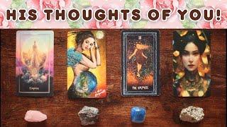  HIS THOUGHTS OF YOU  Pick A Card Tarot