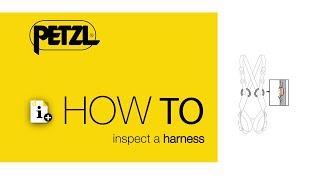 HOW TO inspect a harness