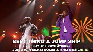 Jonny X Mali - Best Thing & Jump Ship Live at the 2021 Dove Awards