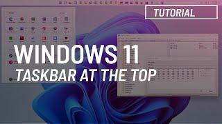 Windows 11 Move Taskbar to TOP of screen