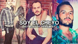 Soy El Cheyo - Los Nuevos Rebeldes Letra