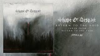 SHAPE OF DESPAIR - Return to the Void 2022 Full Album Stream