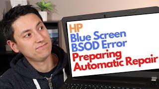 How To Fix HP Blue Screen BSOD Preparing Automatic Repair Error